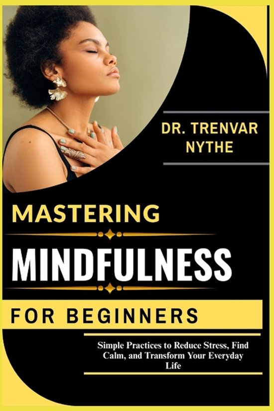 Mastering Mindfulness for Beginners - cover