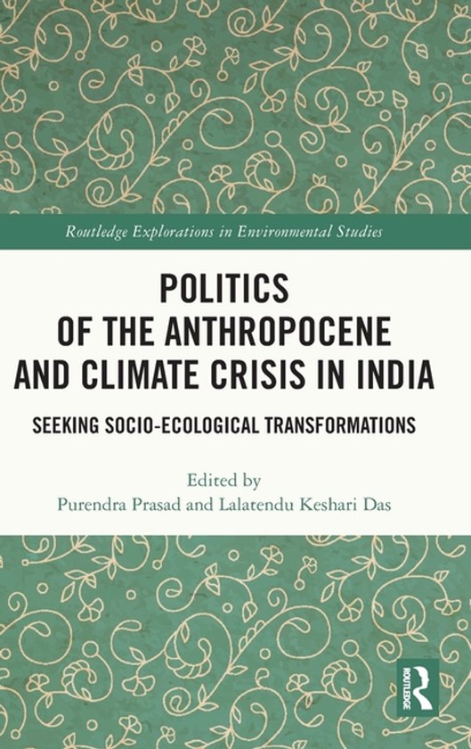 Foto: Routledge explorations in environmental studies politics of the anthropocene and climate crisis in india