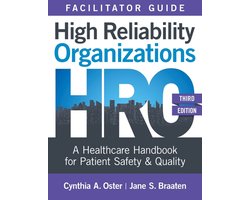 Facilitator Guide for High Reliability Organizations, Third Edition