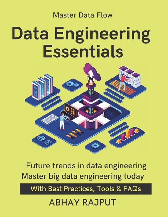 Data Engineering Essentials | 9798264006463 | Abhay Rajput | Boeken | bol