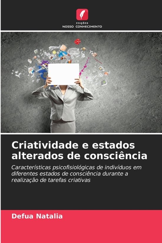 Criatividade e estados alterados de consciência