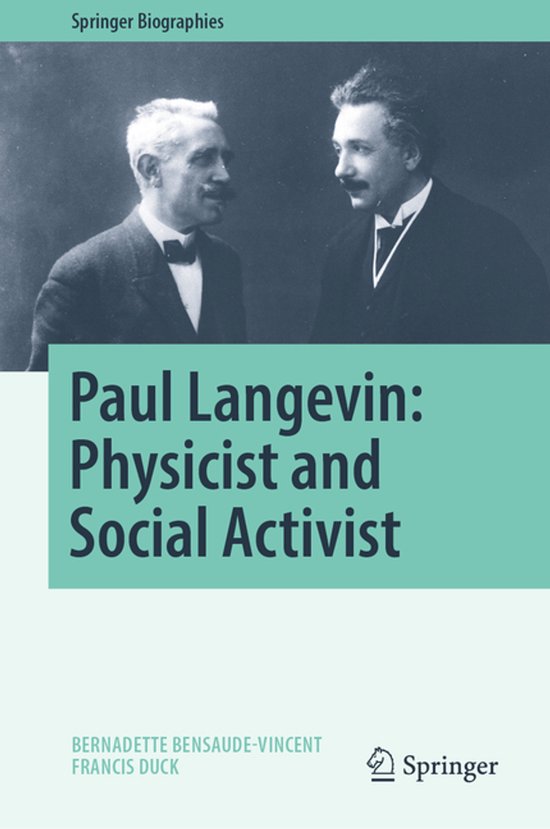 Springer Biographies- Paul Langevin: Physicist and Social Ac ... - cover