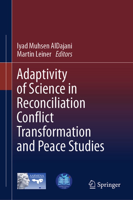 Adaptivity of Science in Reconciliation Conflict Transformat ... - cover