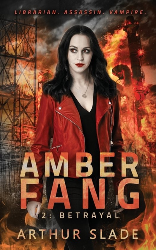 Librarian. Assassin. Vampire.- Amber Fang - cover