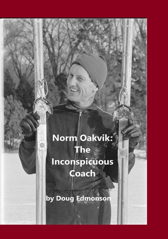 Minnesota Nordic Skiing- Norm Oakvik - cover