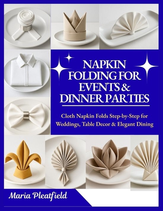 Napkin Folding for Events & Dinner Parties - cover