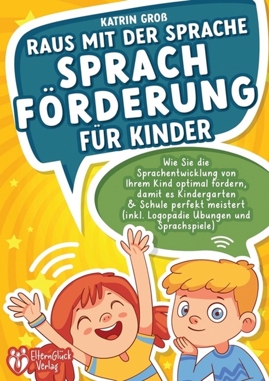Raus mit der Sprache - Sprachförderung für Kinder - cover