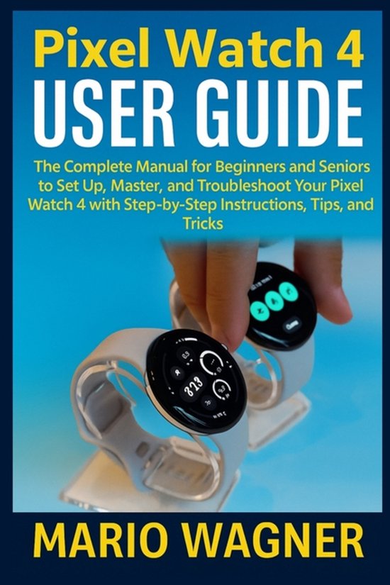 Pixel Watch 4 User Guide - cover