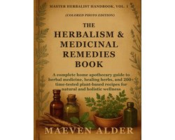 Master Herbalist Handbook-The Herbalism & Medicinal Remedies Book