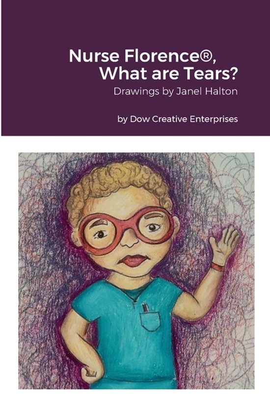 Nurse Florence(R), What are Tears? - cover