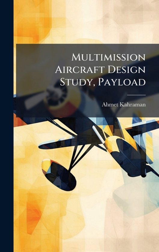 Multimission Aircraft Design Study, Payload - cover