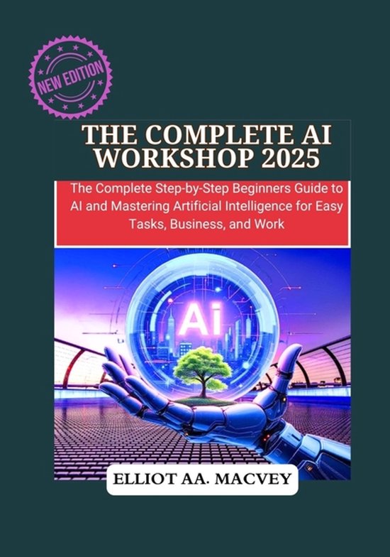 The Complete AI Workshop 2025 - cover