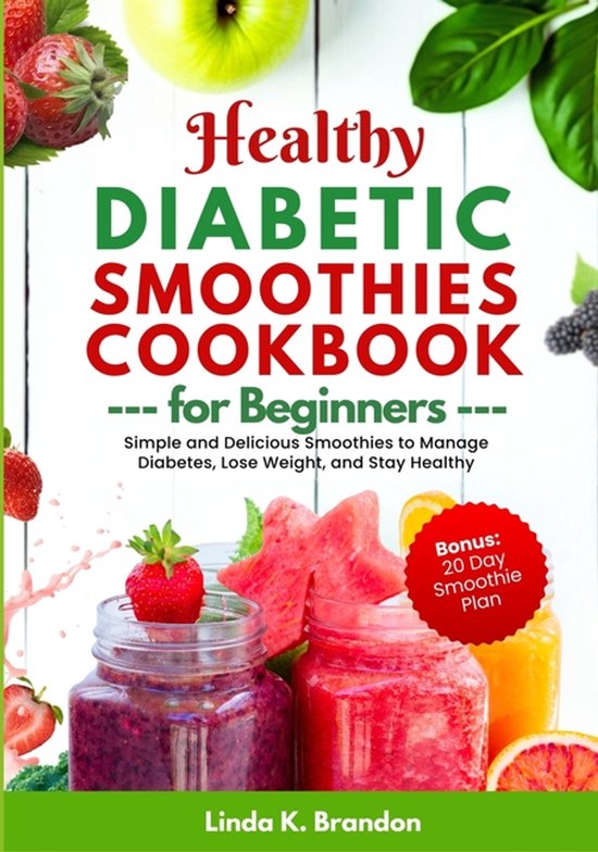 Healthy Diabetic Smoothies Recipes Book for Beginners - cover