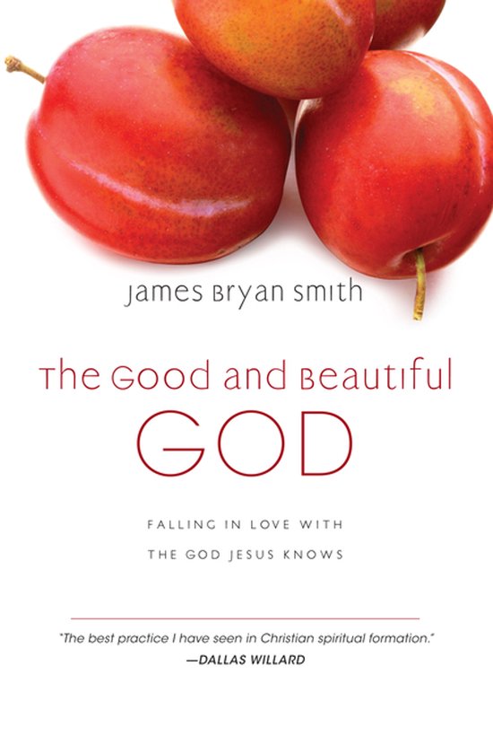 Boek "The Good and Beautiful God" met afbeelding van rode pruimen bovenaan en tekst in het rood en zwart.