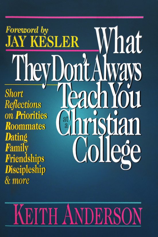 What They Don't Always Teach You at a Christian College - cover
