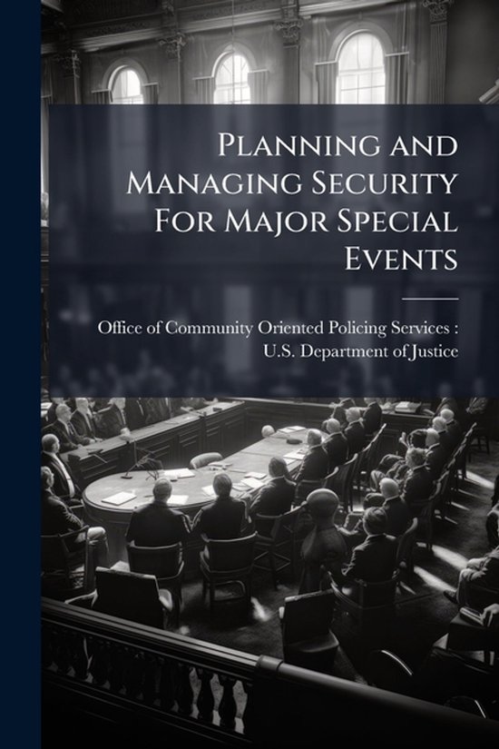 Planning and Managing Security For Major Special Events - cover