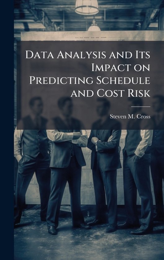 Data Analysis and Its Impact on Predicting Schedule and Cost ... - cover