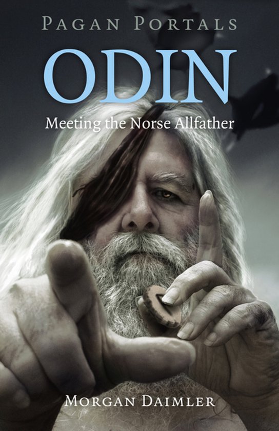Pagan Portals – Odin – Meeting the Norse Allfather - cover