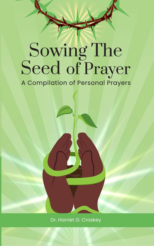 Sowing The Seed of Prayer