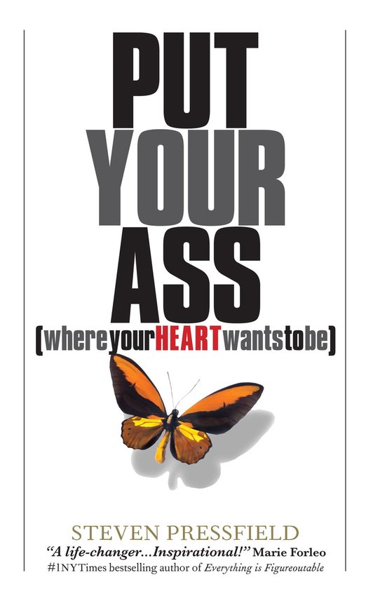 Put Your Ass Where Your Heart Wants to Be - cover