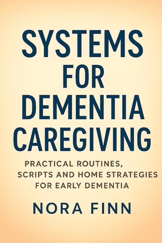 The Early-Onset Dementia Care- Systems for Dementia Caregivi ... - cover