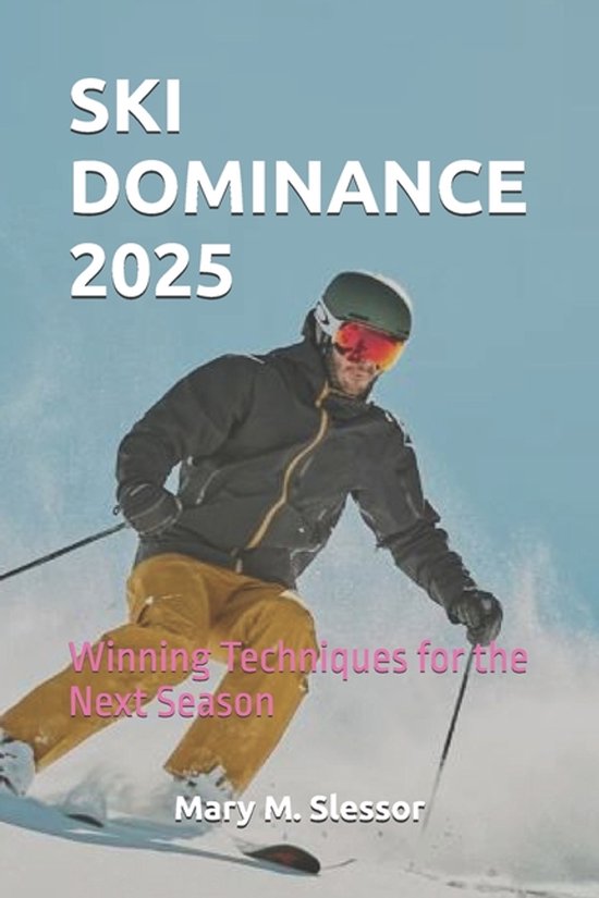 Ski Dominance 2025 - cover