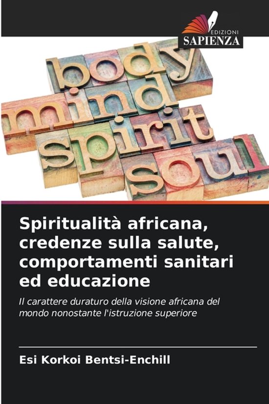 Spiritualità africana, credenze sulla salute, comportamenti ... - cover