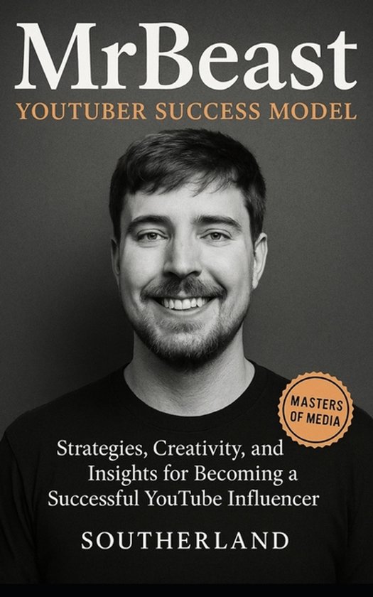 MrBeast and The YouTuber Success Model - cover