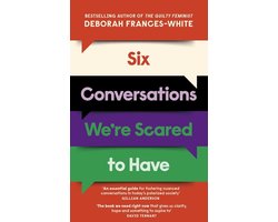 Six Conversations We're Scared To Have
