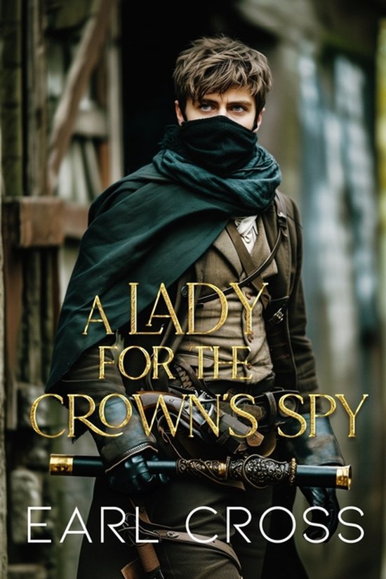 Crown's Spy-A Lady for the Crown's Spy - cover