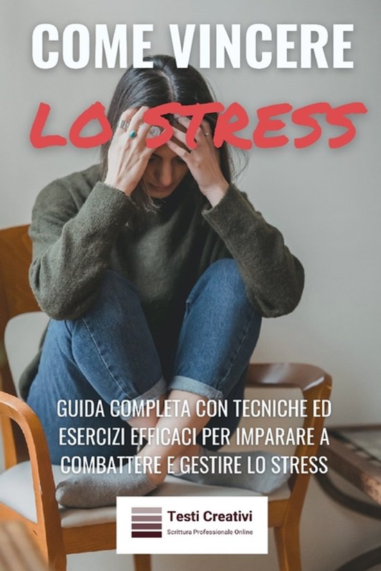 Psicologia Emotiva & Benessere Mentale- Come Vincere lo Stre ... - cover