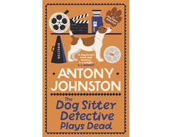 Omslag van Dog Sitter Detective-The Dog Sitter Detective Plays Dead