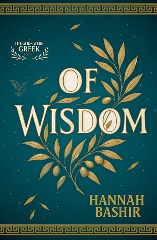 The Gods Were Greek- Of Wisdom