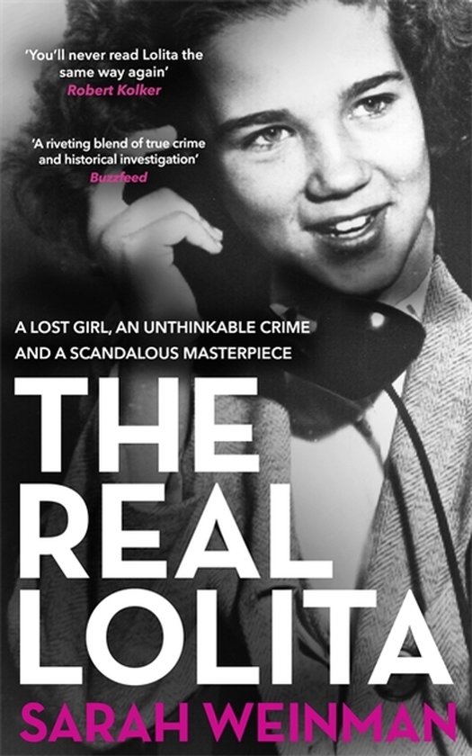 The Real Lolita A Lost Girl, An Unthinkable Crime and A Scan ... - cover