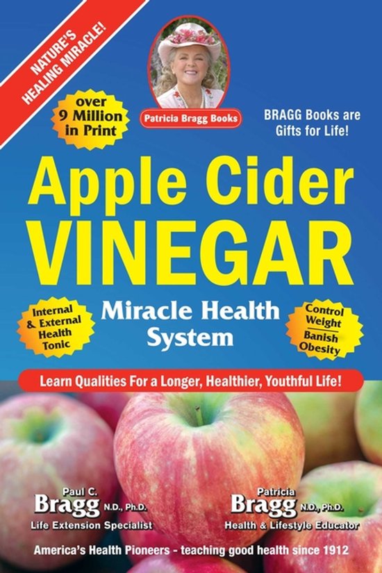 Livre 'Apple Cider Vinegar Miracle Health System' avec photo de Patricia Bragg, des pommes et le texte 'Nature's Healing Miracle'.