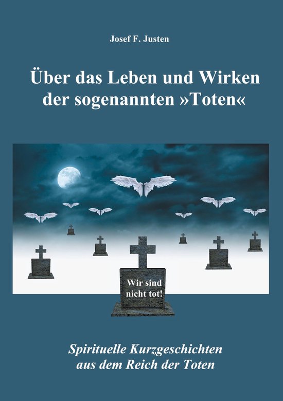 Über das Leben und Wirken der sogenannten »Toten« - cover