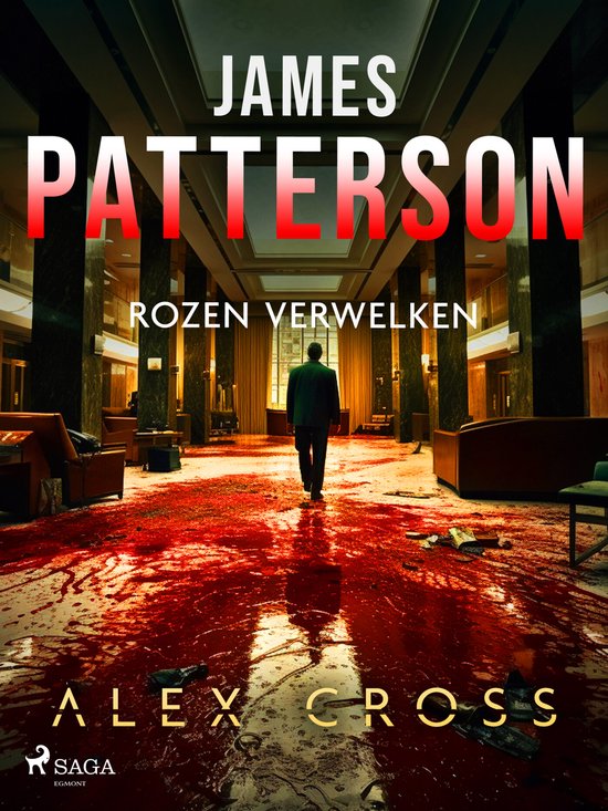 Alex Cross 6 - Rozen verwelken - cover