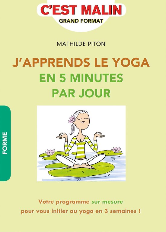 J'apprends le Yoga en 5 minutes par jour, c'est malin - cover