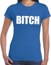 BITCH tekst t-shirt blauw dames - dames fun/feest shirt L