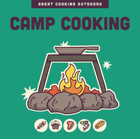 The Great Cooking Outdoors series- Camp Cooking - cover