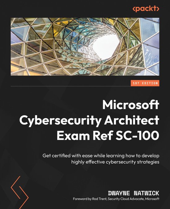 Microsoft Cybersecurity Architect Exam Ref SC-100 - cover