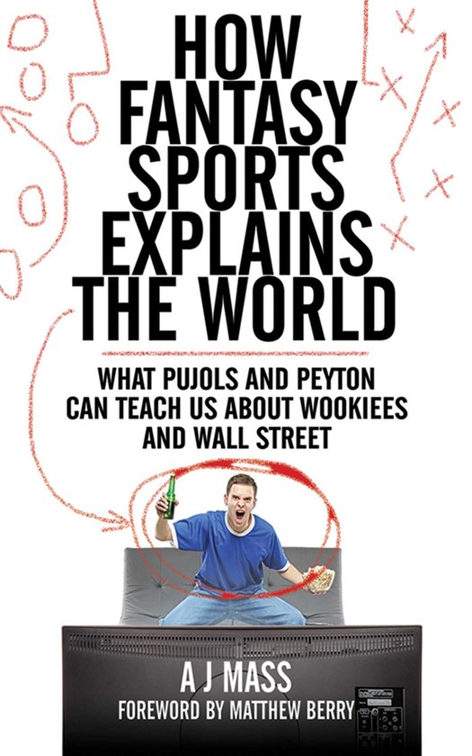 How Fantasy Sports Explains the World - cover