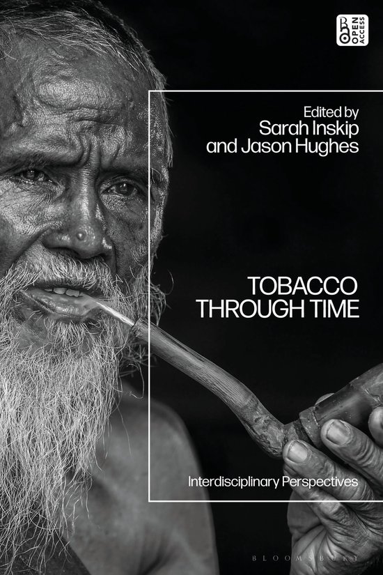 Sarah Inskip Tobacco Through Time, Sarah Inskip | 9781350510524 | Boeken | bol