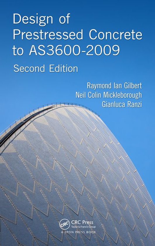 Design of Prestressed Concrete to AS3600-2009, Second Editio ... - cover