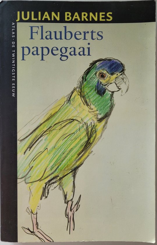 Boek 'Flauberts papegaai' met een schets van een groen met blauwe papegaai op de voorkant.