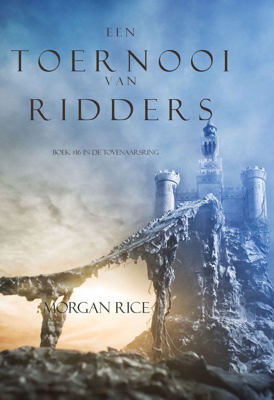 De Tovenaarsring 16 - Een Toernooi Van Ridders (Boek #16 In  ... - cover