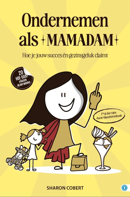 Hoe dan? serie - Ondernemen als Mamadam - cover