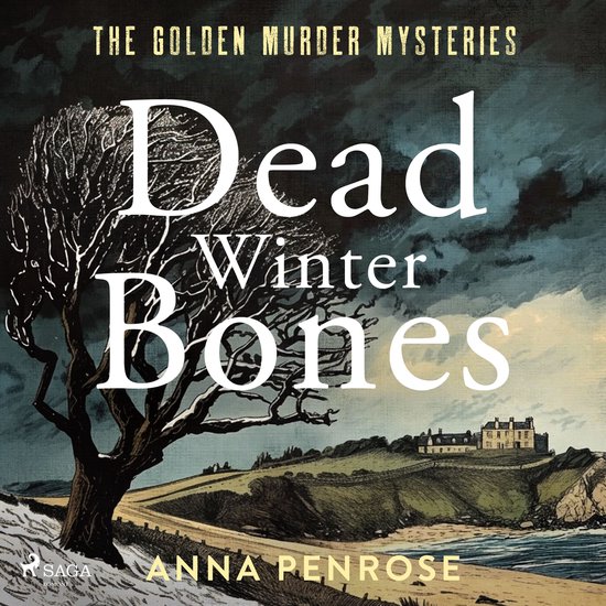 Dead Winter Bones: A suspenseful British crime mystery set i ... - cover