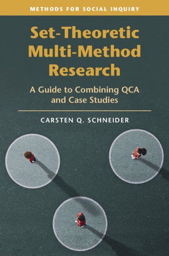 Methods for Social Inquiry - Set-Theoretic Multi-Method Rese ... - cover