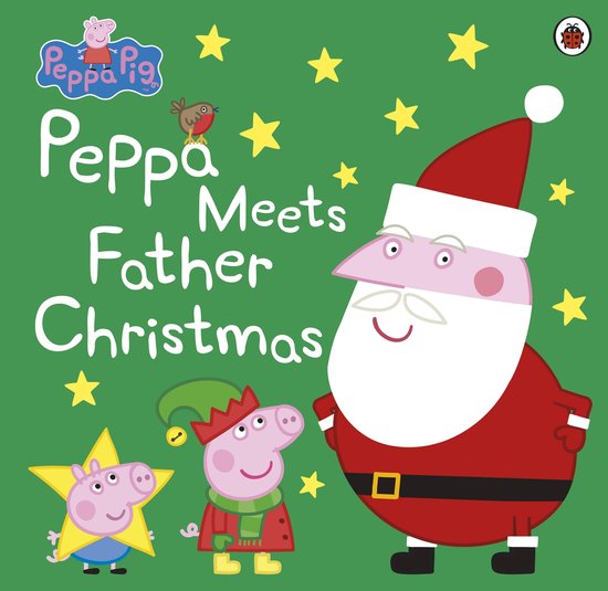 Peppa Pig - Peppa Pig: Peppa Meets Father Christmas - cover